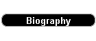 Biography